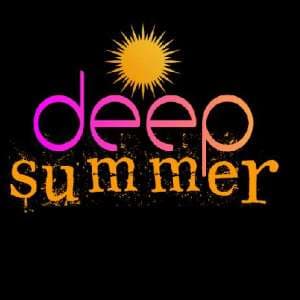 Deep Summer