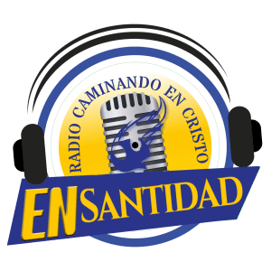 RADIO CAMINANDO EN CRISTO EN SANTIDAD