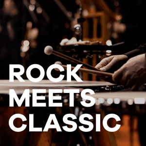Klassik Radio Rock meets Classic