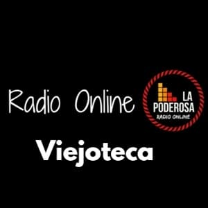 La Poderosa Radio Online Viejoteca