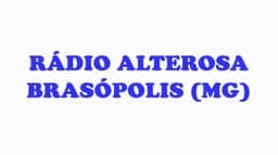 Rádio Alterosa de Brasópolis - 100.1 FM