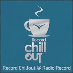 Radio Record - Record Chill-Out