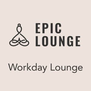 Epic-Lounge - Workday Lounge