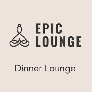 Epic-Lounge - Dinner Lounge