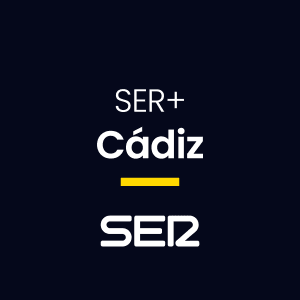 Cadena Ser + Cadiz