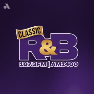 Classic R&B 107.3FM and AM 1400