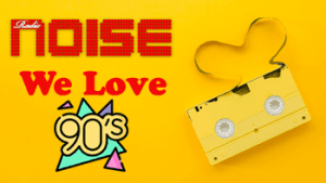 Radio Noise We Love 90s