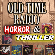 Old Time Radio - Horror and Thriller,